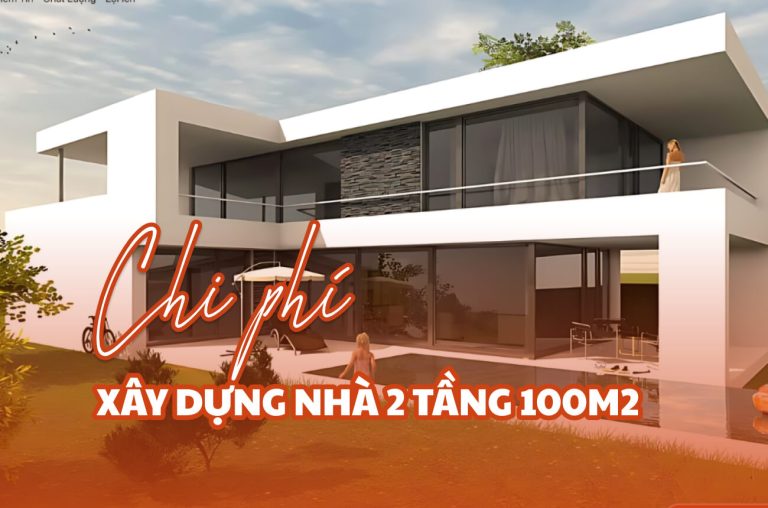 Chi phí xây nhà 2 tầng 100m2