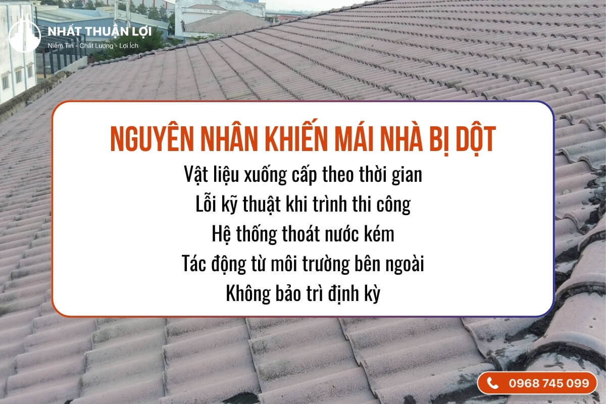 Nguyên nhân khiến mái nhà bị dột Nguyên nhân khiến mái nhà bị dột