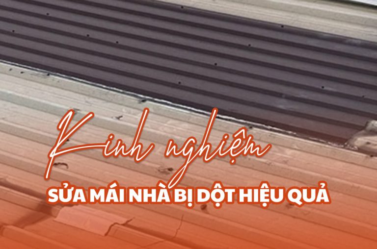 Sửa mái nhà bị dột