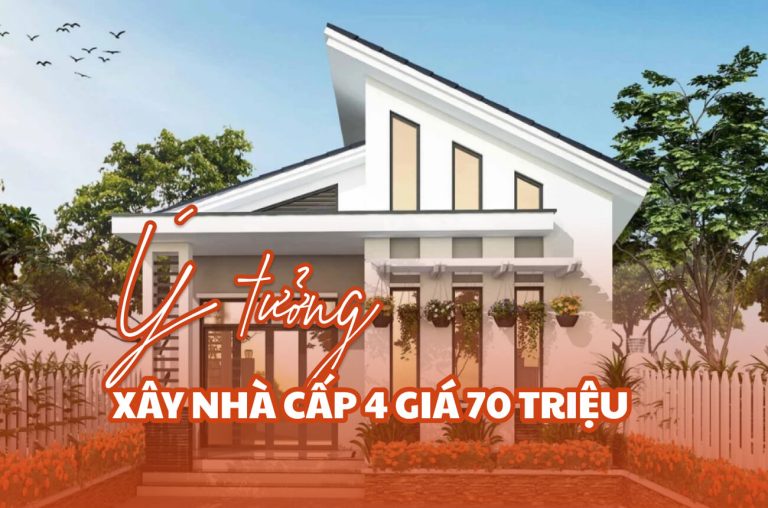 Xây nhà cấp 4 giá 70 triệu