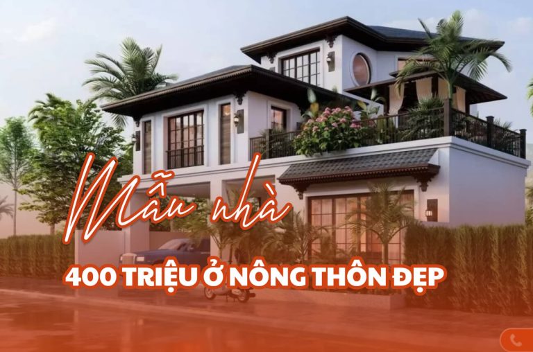 Mẫu nhà 400 triệu ở nông thôn