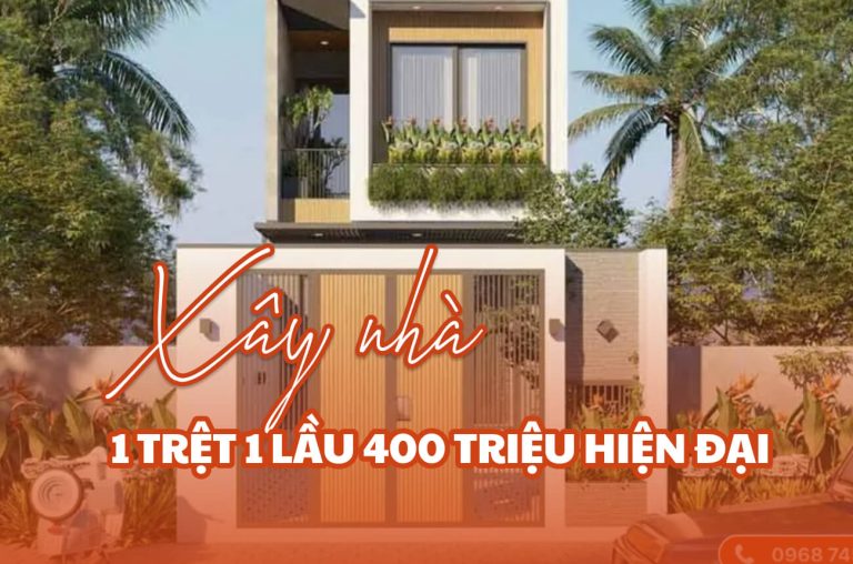 Xây nhà 1 trệt 1 lầu 400 triệu