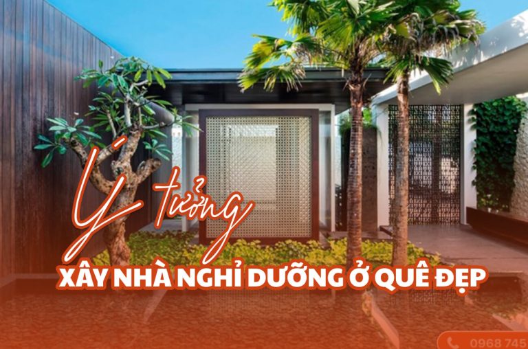 Xây nhà nghỉ dưỡng ở quê